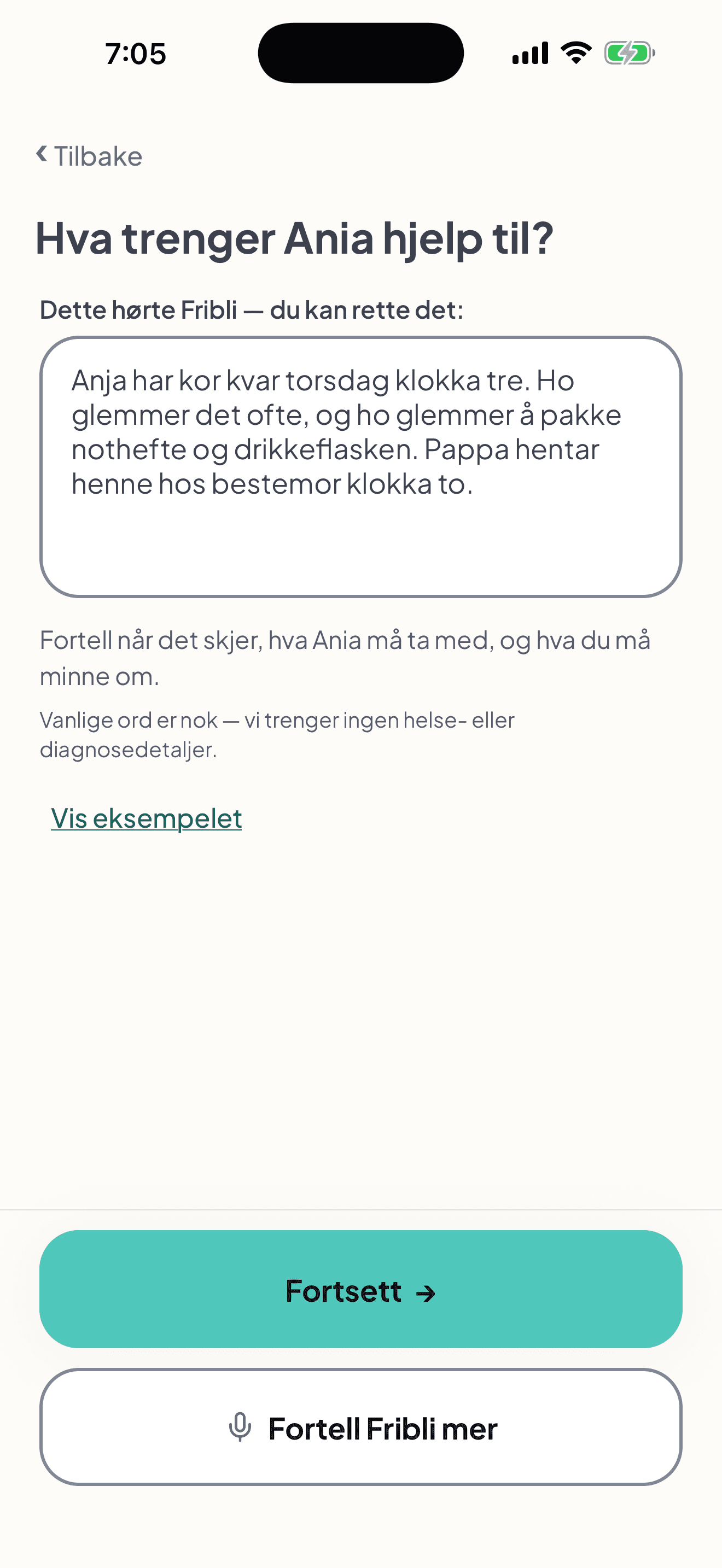 Norsk skjerm med et redigerbart felt for det Fribli oppfattet om kor på torsdager, ting å ta med og henting. Knapper for å fortsette eller fortelle mer vises.