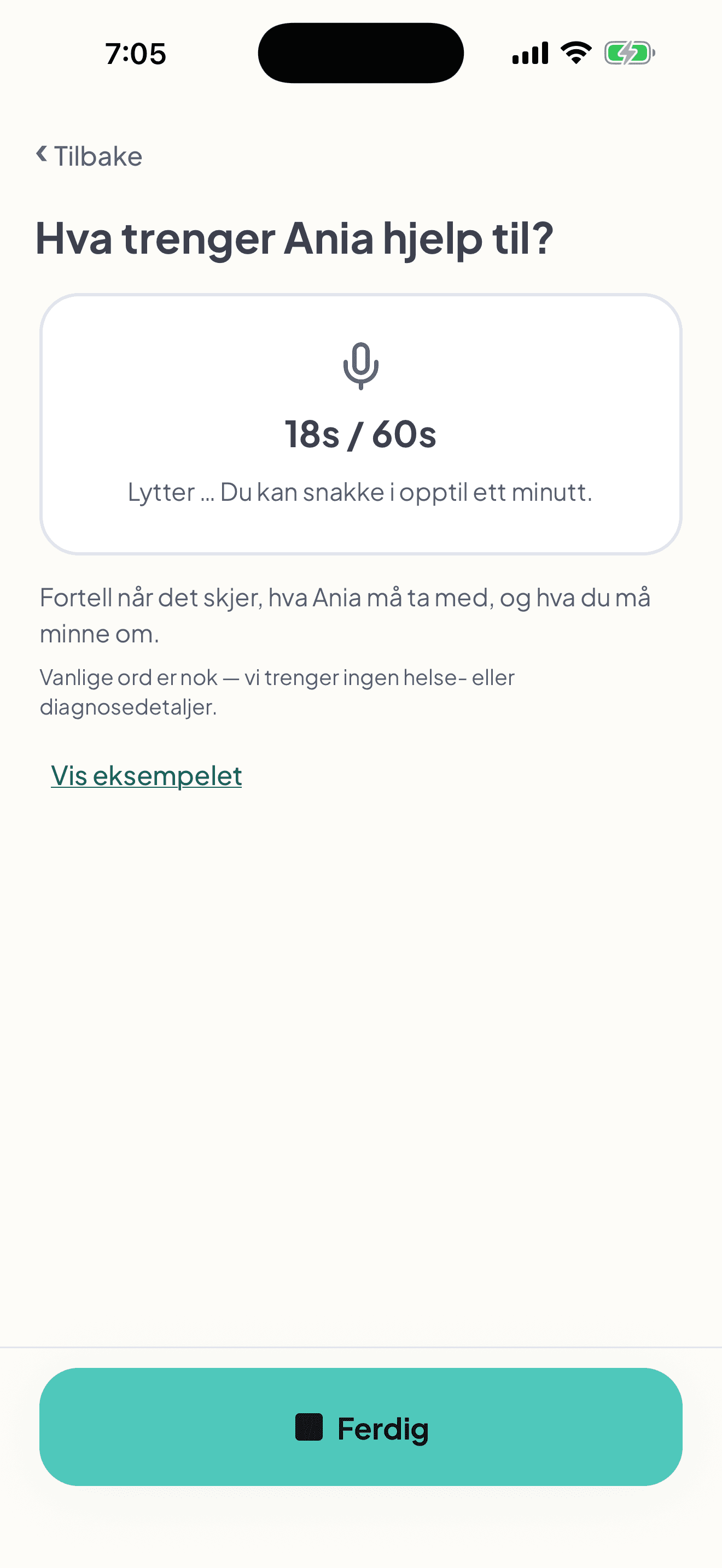 Fribli tar opp forelderens beskrivelse av hva Ania trenger hjelp til. Mikrofonen er aktiv, 18 av 60 sekunder er gått, og Ferdig-knappen er synlig.